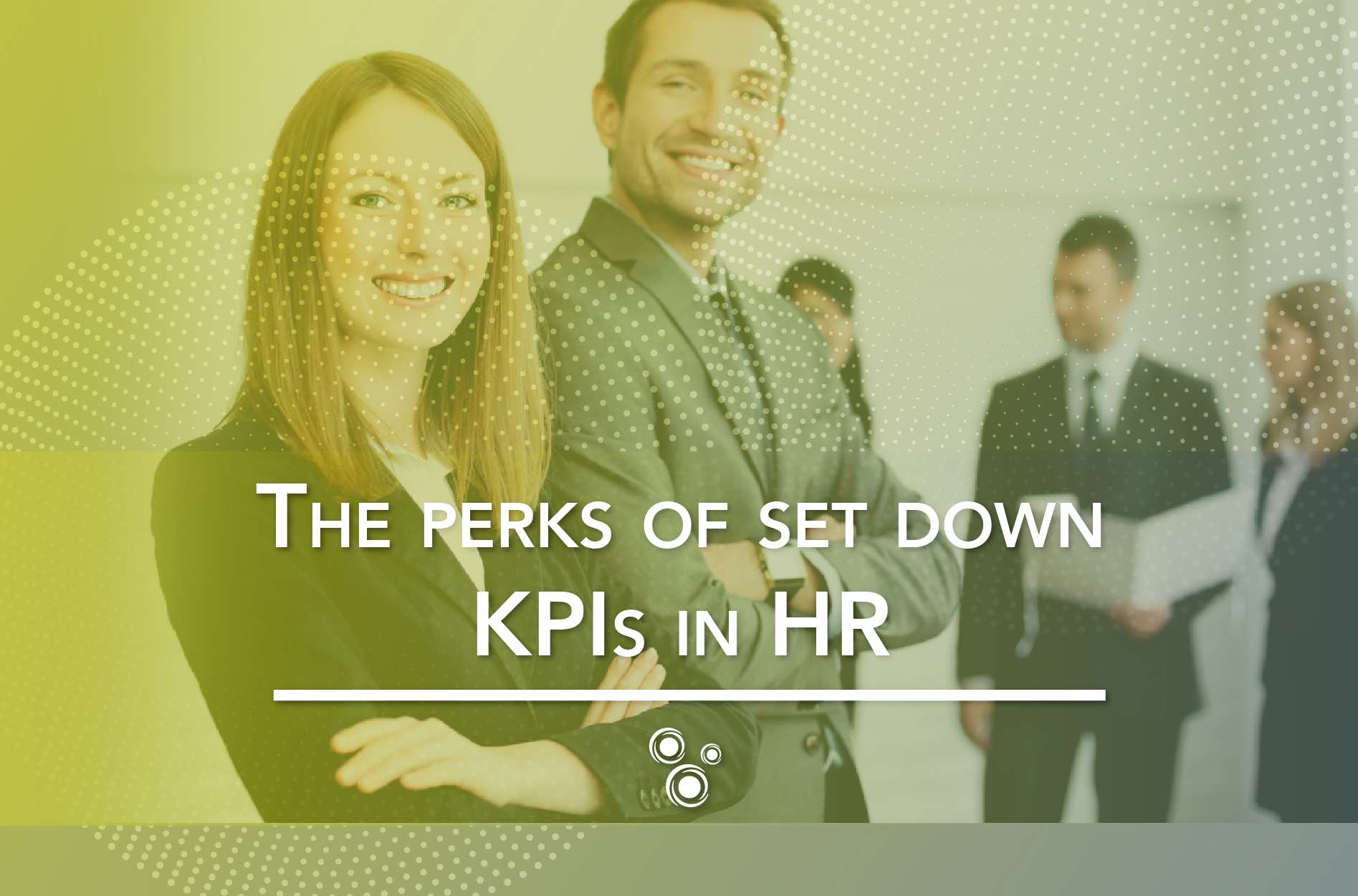 The perks of set down KPIs in HR