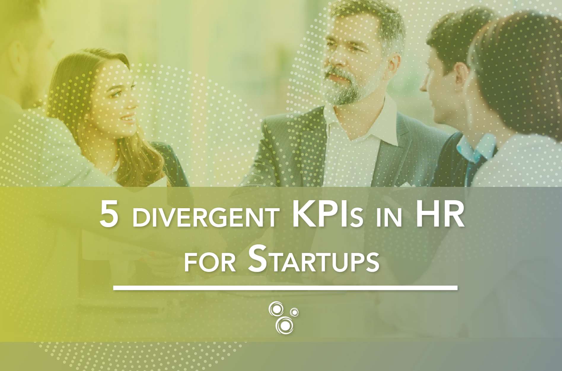 5 divergent KPIs in HR for Startups